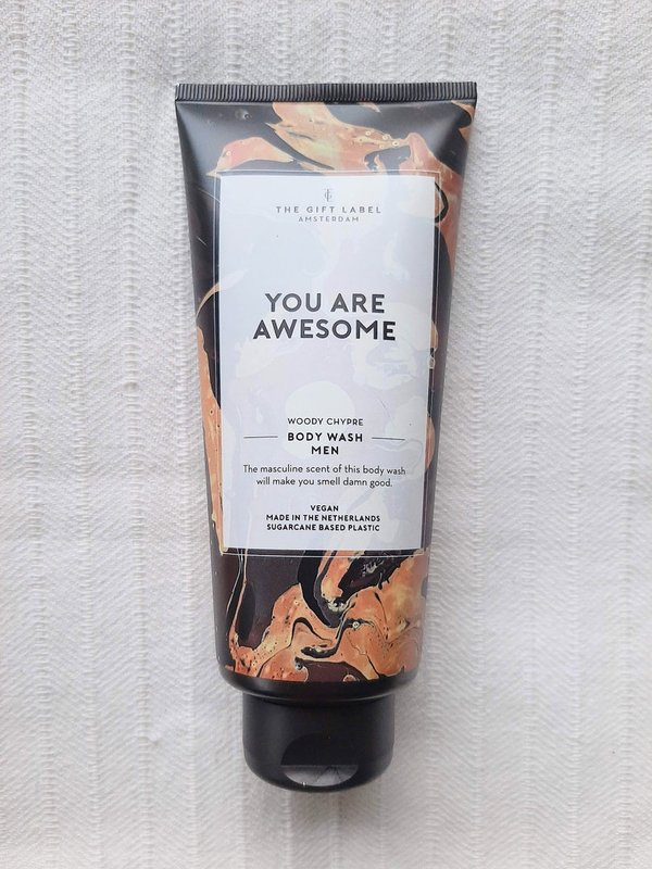 Body wash You are awesome